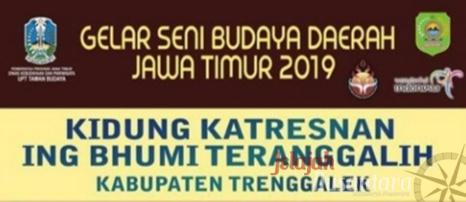 Pagelaran: GELAR SENI BUDAYA DAERAH JAWA TIMUR 2019
